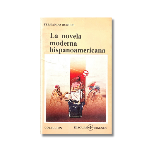 La novela moderna hispanoamericana