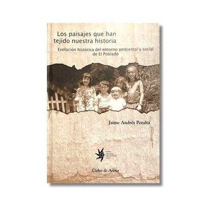 Los paisajes que han tejido nuestra historia