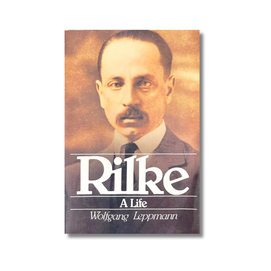 Rilke A life