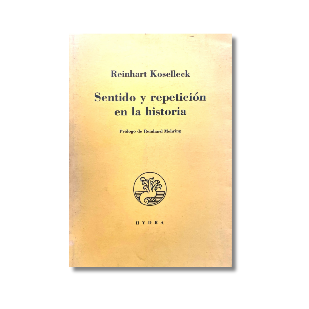Sentido y repetición en la historia