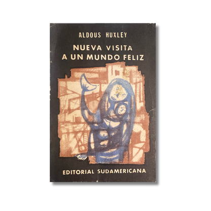 Nueva visita a un mundo feliz