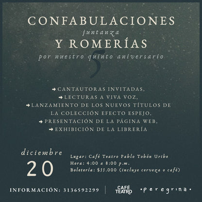 Confabulaciones y romerías. Evento 20 de diciembre.