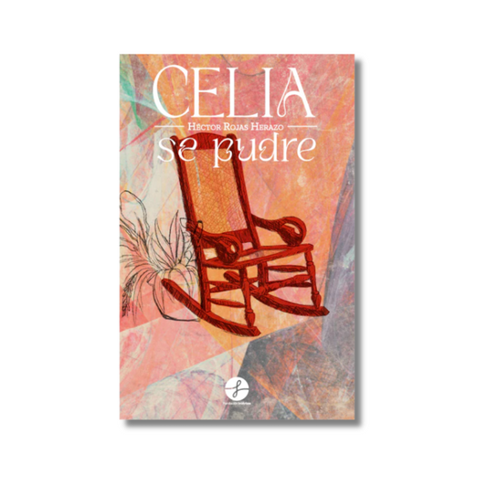 Celia se pudre
