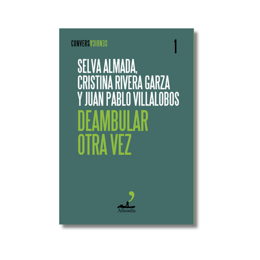 Deambular otra vez