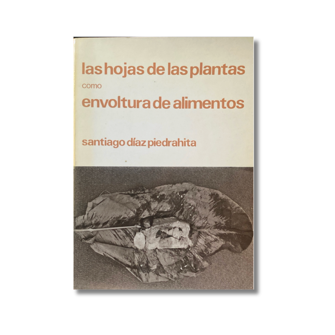 Las hojas de las plantas como envolturas de alimentos