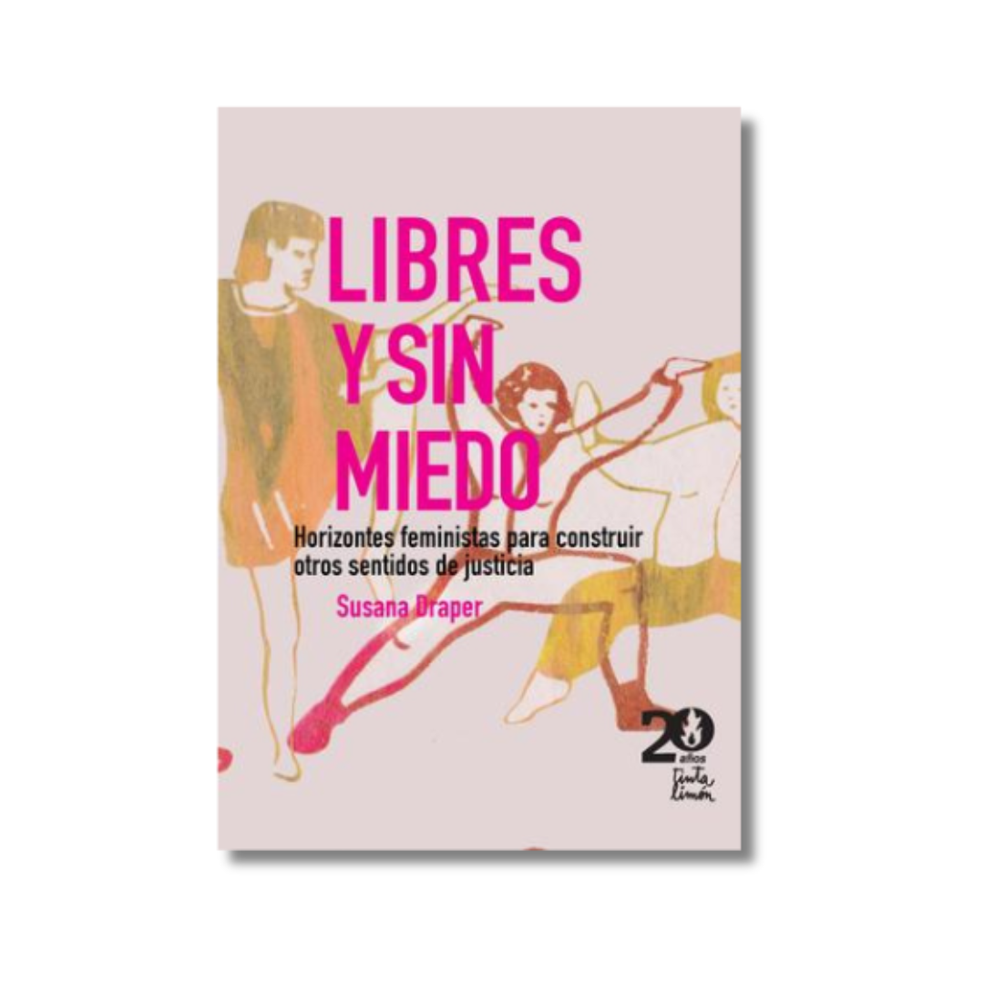 Libres y sin miedo