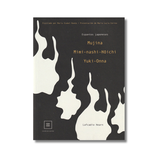 Mujina, Mimi-Nashi-hoichi, Yuki-onna