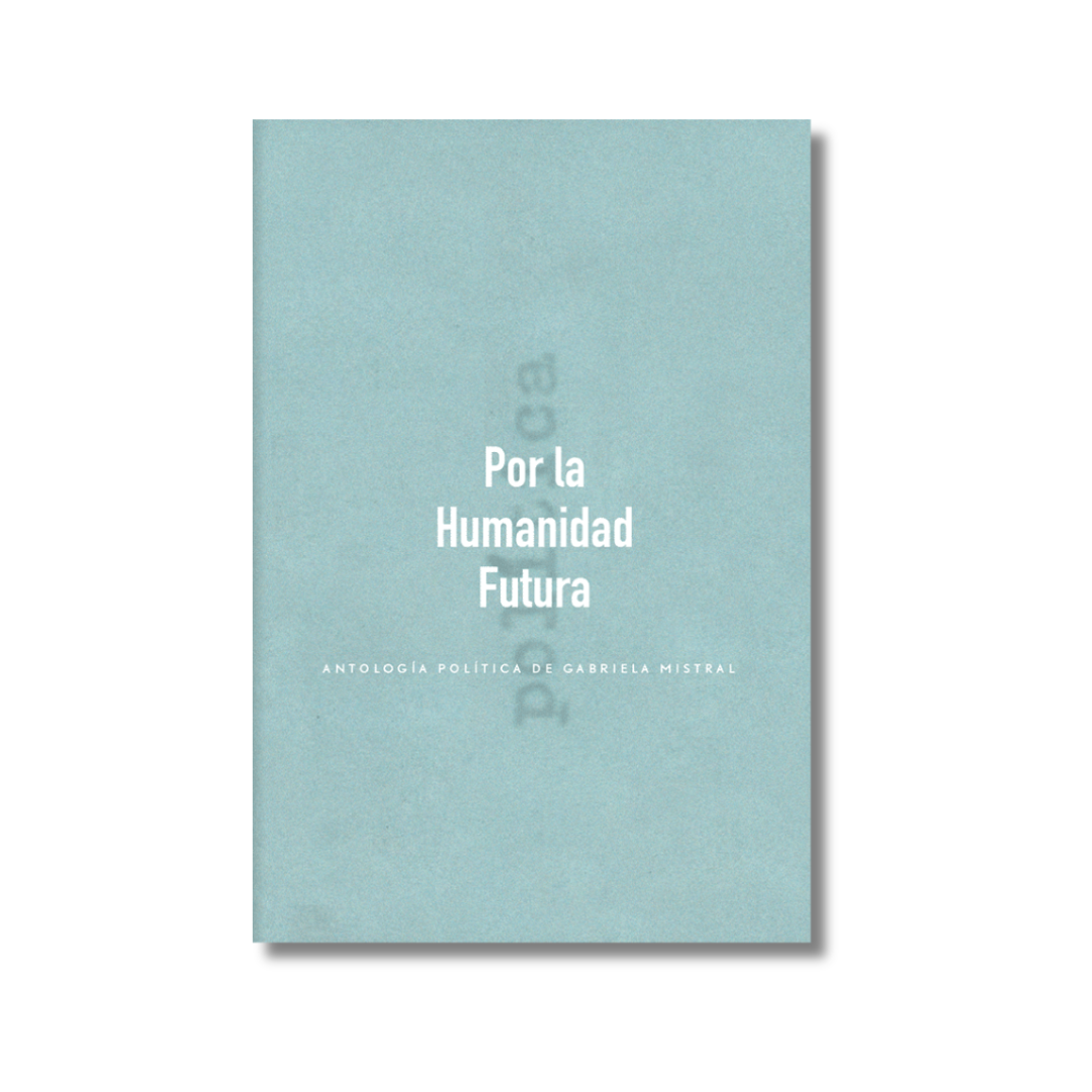 Por la humanidad futura
